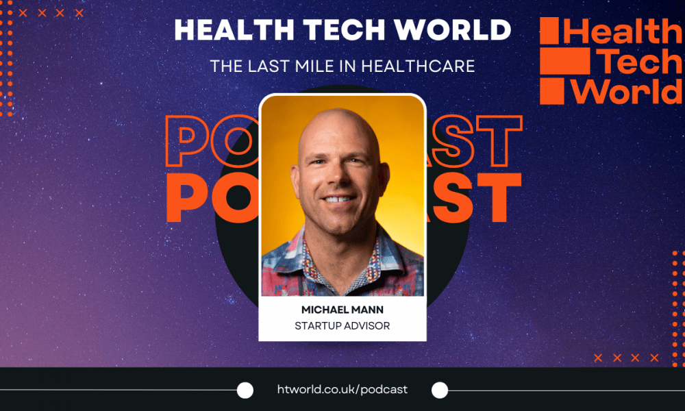 The Last Mile In Healthcare with Michael Mann